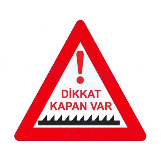 Dikkat Kapan Var İşareti Trafik Levhası