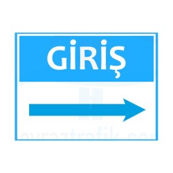 Giriş Yönlendirme İşareti Trafik Levhası | PT-109-B